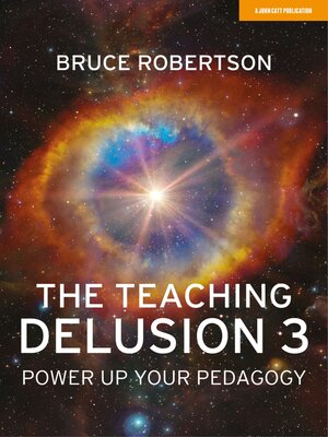 cover image of The Teaching Delusion 3